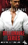 Love, Michelle - The Shameless Billionaire Series