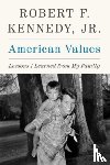 Kennedy Jr., Robert F. - American Values
