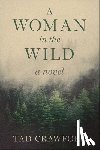 Crawford, Tad - A Woman in the Wild