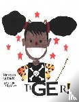 Miller, Kirsten - TIGER!