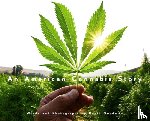 Goodman, David - An American Cannabis Story