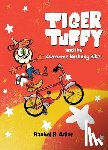 Adler, Rachel R. - Tiger Tuffy and the Awesome Birthday Bike