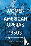 Hershberger, Professor Monica A. - Women in American Operas of the 1950s