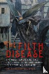 Steere-Williams, Dr Jacob (Royalty Account) - The Filth Disease