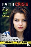 Stoddard, L Hannah, Stoddard, James F - Faith Crisis Vol. 1 - We Were NOT Betrayed!