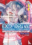 Keiso - THE EXO-DRIVE REINCARNATION GAMES: All-Japan Isekai Battle Tournament! Vol. 1