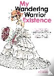 Kabi, Nagata - My Wandering Warrior Existence