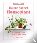 Chapman, Baylor - Home Sweet Houseplant