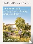 Douglas, Christian - Douglas, C: Food Forward Garden