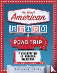 Pujol, Rolando - The Great American Retro Road Trip