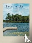 Shay, Tylee - Life on the Lake