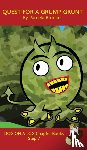 Brookes, Pamela - Quest For A Grump Grunt Chapter Book