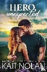 Nolan, Kait - Hero, Unexpected