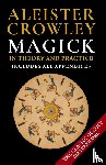 Crowley, Aleister - Magick in Theory and Practice by Crowley, Aleister (1992)