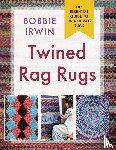Irwin, Bobbie - Twined Rag Rugs