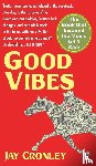 Cronley, Jay - Good Vibes