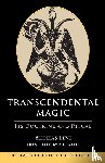 Levi, Eliphas - TRANSCENDENTAL MAGIC