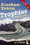 Young, G. O. - Alaskan Yukon Trophies Won and Lost