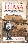 David-Neel, Alexandra - My Journey to Lhasa