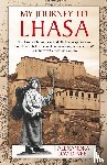 David-Neel, Alexandra - My Journey to Lhasa