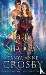 Crosby, Tanya Anne - Lord of Shadows