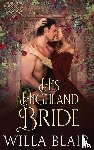 Blair, Willa - His Highland Bride
