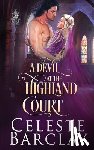 Barclay, Celeste - A Devil at the Highland Court