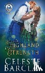 Barclay, Celeste - Highland Strength
