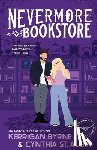 Byrne, Kerrigan - Nevermore Bookstore: A Hot, Kink-Positive, Morally Gray, Grumpy-Sunshine Romcom