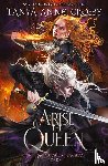 Crosby, Tanya Anne - Arise the Queen