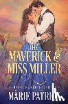 Patrick, Marie - The Maverick and Miss Miller