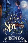 Pickens, Andrea - To Love A Spy