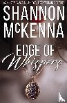 McKenna, Shannon - Edge of Whispers
