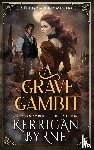 Byrne, Kerrigan - A Grave Gambit