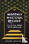 Cree, Kelly, Mullen, Jessica - Monthly Magickal Record