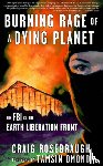 Rosebraugh, Craig - Burning Rage of a Dying Planet
