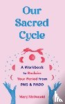 McDonald, Mary - Our Sacred Cycle