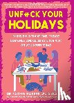 Harper, Faith G. - Unfuck Your Holidays