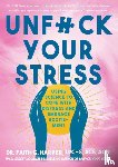 Harper, Faith G. - Unfuck Your Stress