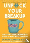 Harper, Faith G. - Unfuck Your Breakup