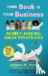 Ross, Joylynn M. - Your Book Is Your Business