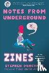 Duncombe, Stephen - Notes from Underground