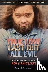Atkinson, Brian T., Gibbons, Billy, Rollins, Henry - True Love Cast Out All Evil