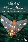 Clark, Gary, Clark, Kathy Adams - Book of Texas Moths