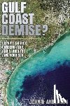 Anderson, John B. - Gulf Coast Demise?