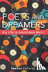 Saviano, Tamara - Poets and Dreamers: My Life in Americana Music