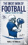 O'Neill, Bill, Black, Ryan - The Great Book of Football