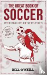 O'Neill, Bill - The Great Book of Soccer