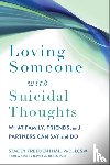 Freedenthal, Stacey, Jobes, David A - Loving Someone with Suicidal Thoughts