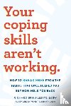 Brouillette, Richard - Your Coping Skills Aren't Working